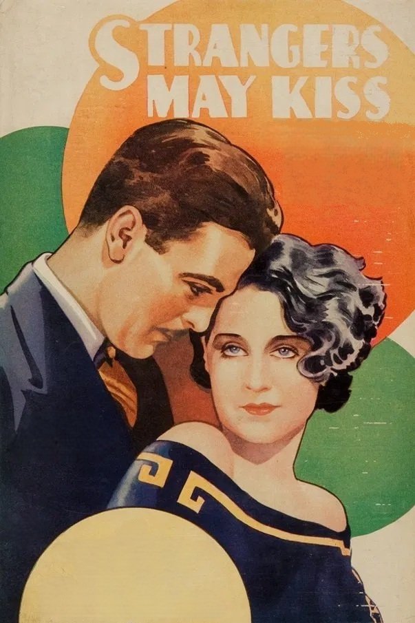 Strangers May Kiss (1931)